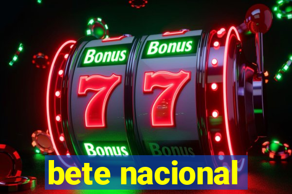 bete nacional